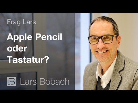 Frag Lars  - Handschriftliche oder getippte Notizen? Apple Pencil oder Tastatur?