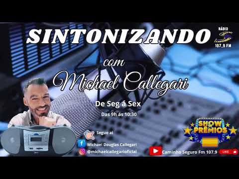 Sintonizando com Michael Callegari 26/03/2025
