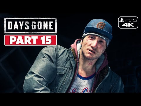 DAYS GONE PS5 Gameplay ｜ Walkthrough Part 15 FULL GAME