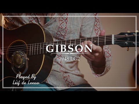 Gibson LG2 Sunburst 1948 played by Leif de Leeuw | Demo