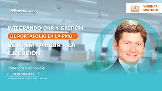 ✅Webinar —Integrando OKR y gestión de portafolio en la PMO: de la estrategia a la ejecución