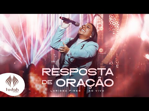 Larissa Pires-Resposta de Oração