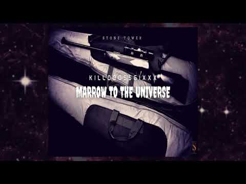 Killoboss6ixxx - Marrow To The Universe (Freestyle Lyrical War) official audio visual