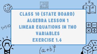 Linear Equations in Two Variables | Exercise 1.4 | Class 10 Algebra Chapter 1 | Maharashtra Board