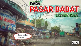 Download lagu Pasar BABAT LAMONGAN 2021, Pasar induk yang dulu kawasan macet sekarang jadi ⁉️ mp3