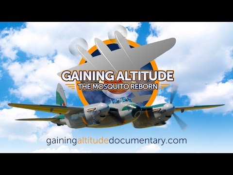 Gaining Altitude: The Mosquito Reborn - Trailer