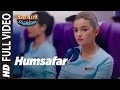 Humsafar (Full Video) Female Version | Varun & Alia Bhatt | Akhil Sachdeva | 