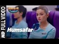 Humsafar (Full Video) Female Version | Varun & Alia Bhatt | Akhil Sachdeva | "Badrinath Ki Dulhania"