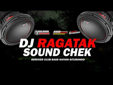DJ CEK SOUND MIDDLE  HIGT BASS  RAGATAK FULL BASS BATLE SOUND ,  DJ SITUBONDO
