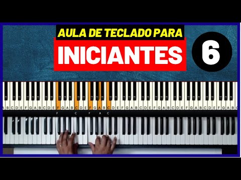Aula de Teclado para Iniciantes - Aula 6