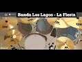 Banda Los Lagos - La Fiesta (drum cover) - Esteban Acevedo Banda Los Lagos - La Fiesta (drum cover)