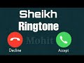 Sheikh song💕💕💕💕💕 ringtone ❤