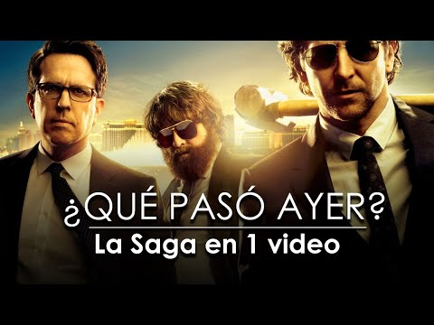 ¿Qué Pasó Ayer? La Saga en 1 Video