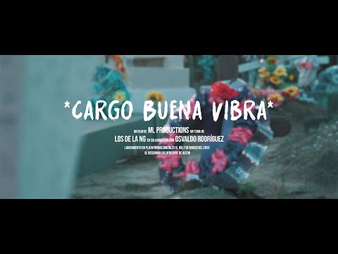 Cargo Buena Vibra - Los De La NG Ft Osvaldo Rodríguez (Video Oficial)