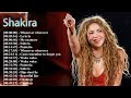 Shakira S All Time Greatest Songs Nonstop Hits