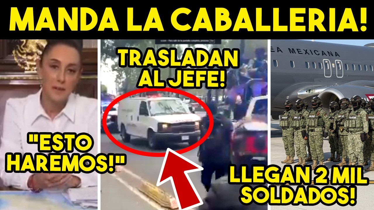 ARDE TROYA! LLEGA JEFE A LA CDMX, CLAUDIA ENVIA LA CABALLERIA. CIERRAN JALISCO, HARFUCH LISTO. HOY