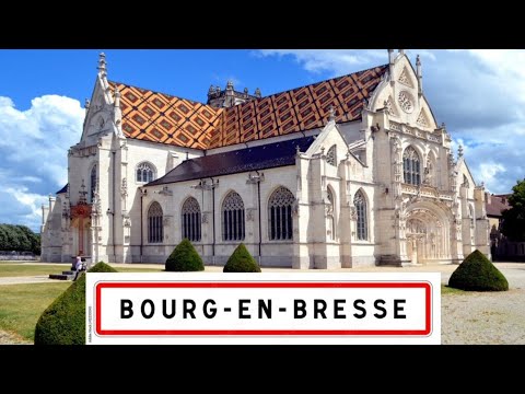 Bienvenue à Bourg En Bresse : Une aventure incroyable Explorez avec moi.