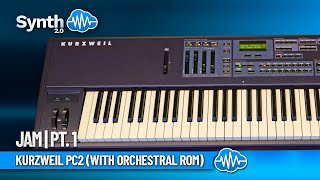 Video thumbnail for KURZWEIL PC2 (with Orchestral Rom) | JAM | PT. 1 by Synth Cloud