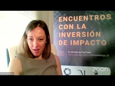 Economa del Siglo XXI - Economa con Impacto: Encuentro con la Inversin de Impacto