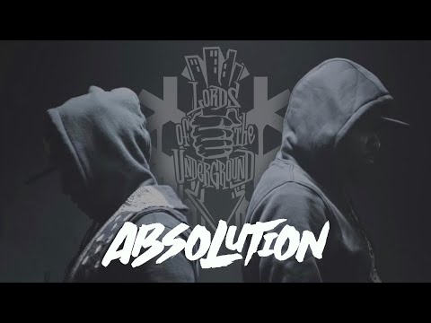 Lords Of The Underground – “Absolution”