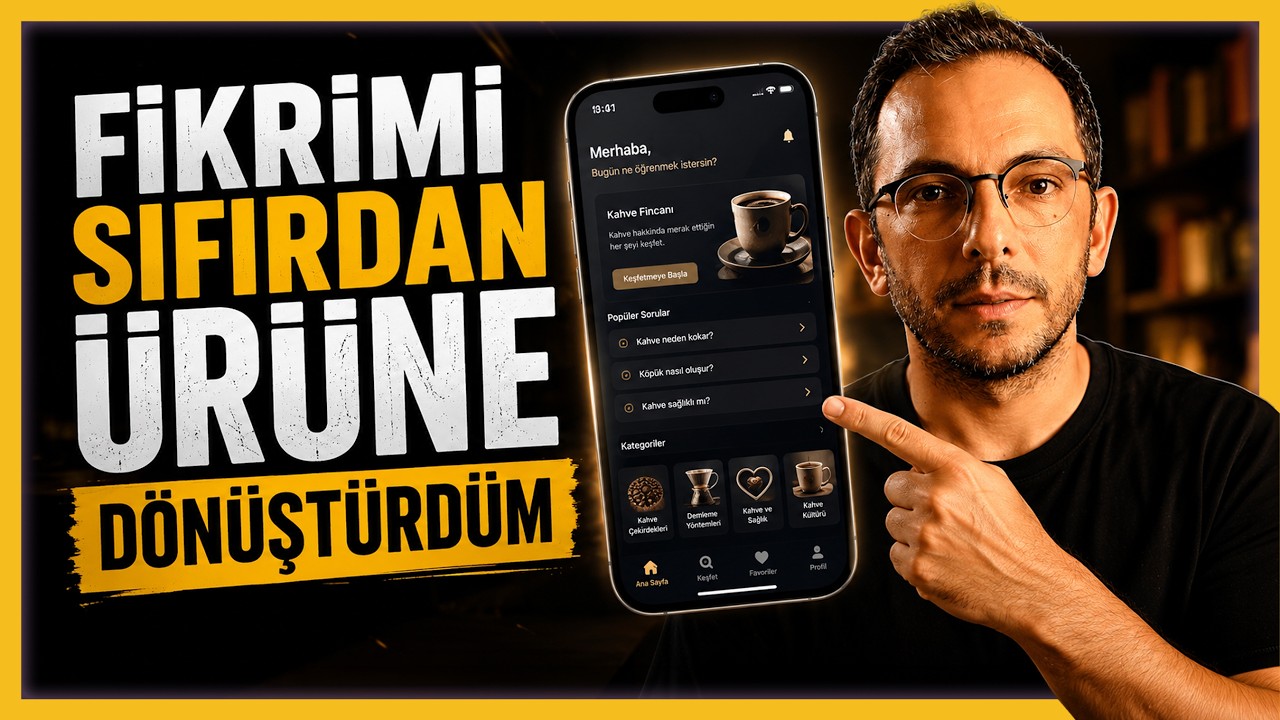 Yapay Zekâyla Fikrimi Sıfırdan Ürüne Dönüştürdüm!