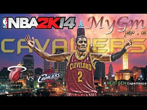 NBA 2k14 Next Gen MyGM Mode Ep.6 |  Cleveland Cavaliers | Big Trade | Injury Problems?