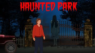 Horror Story of Haunted Park  Hindi Kahaniya  Horr