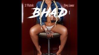 2 Pistols ft Tory Lanez - BHAD