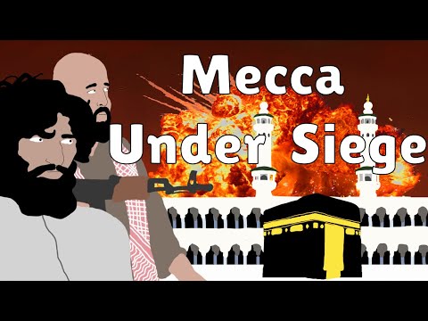 Why did Muslims Attack Mecca in 1979?  | Grand Mosque Seizure, Siege of Mecca, Saudi Terrorists