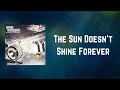 Duran Duran - The Sun Doesn't Shine Forever (Lyrics)