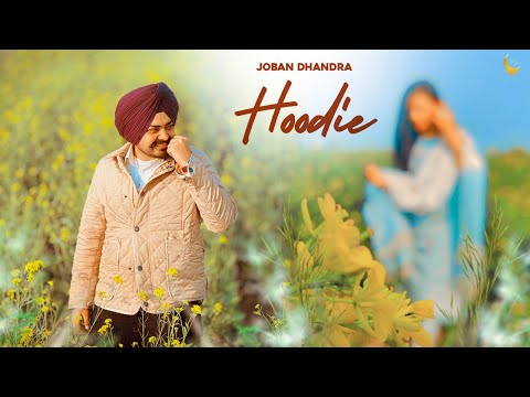 Hoodie | Joban Dhandra | Abhijit Baidwan | Latest Punjabi Songs 2025