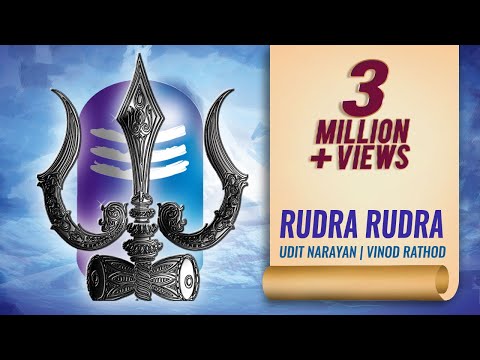 महा शिवरात्रि स्पेशल Rudra Rudra: Udit Narayan | Vinod Rathod | Shiva Song Special for MahaShivratri