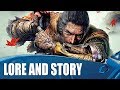 Sekiro Lore and Story - What Does It All Mean!?