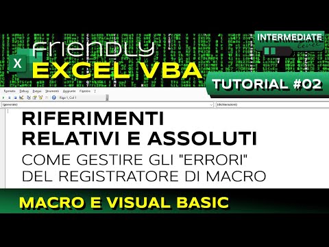 VBA #02 I Riferimenti Delle Macro