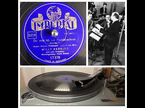 Willy Berking und sein Orchester, v Horst Winter: Du und ich im Mondenschein, Berlin 08/1942