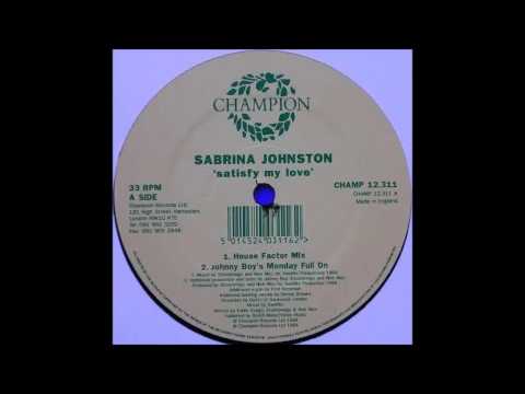 (1994) Sabrina Johnston - Satisfy My Love [StoneBridge & Nick Nice House Factor Mix]