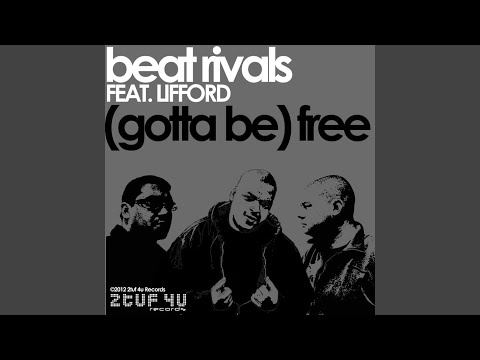 [Gotta Be] Free [Live Groove 7" Vocal]