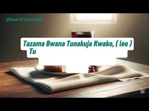 Tazama Bwana Tunakuja Kwako || Offatory Hymn || Catholic Mass #catholicchurch ##catholicfaith 