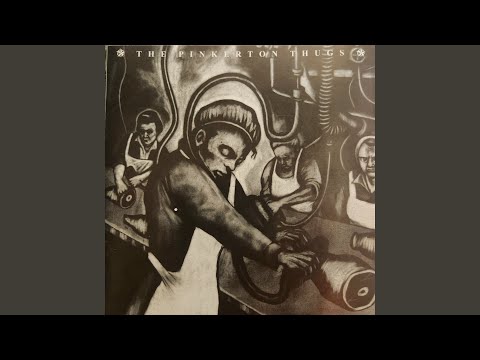The Ballad Of The Slaughter House - Pinkerton Thugs