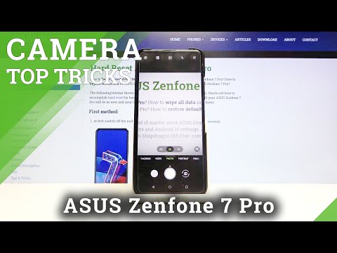 Top Tricks for ASUS Zenfone 7 Pro Camera – Camera Settings