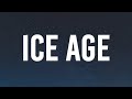 Don Toliver ICE AGE Lyrics FT TRAVIS SCOTT