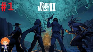 Hard West 2 | Full Game Playthrough (No Commentary) (Longplay) Part 1/2