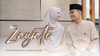 Download lagu ZAUJATI - Alfina Nindiyani ft Danuarta (Cover) mp3