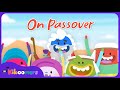 On Passover The Kiboomers Preschool Songs For Jewish Holidays