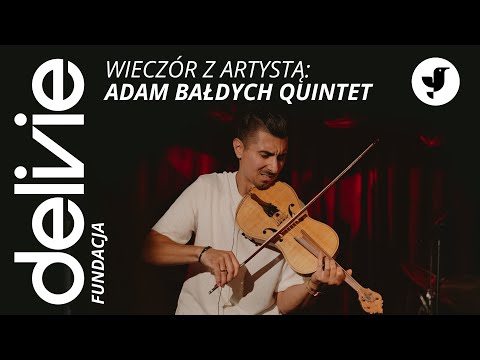 Adam Bałdych Quintet "Portraits" || Scena Delivie #fundacjadelivie