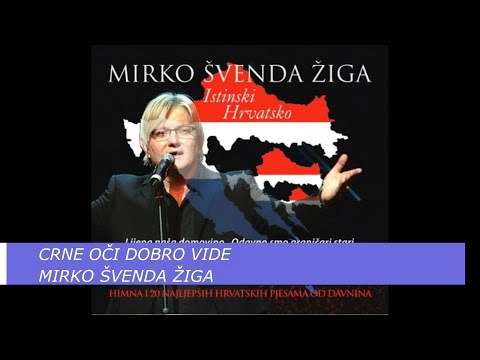 CRNE OČI DOBRO VIDE - MIRKO ŠVENDA ŽIGA