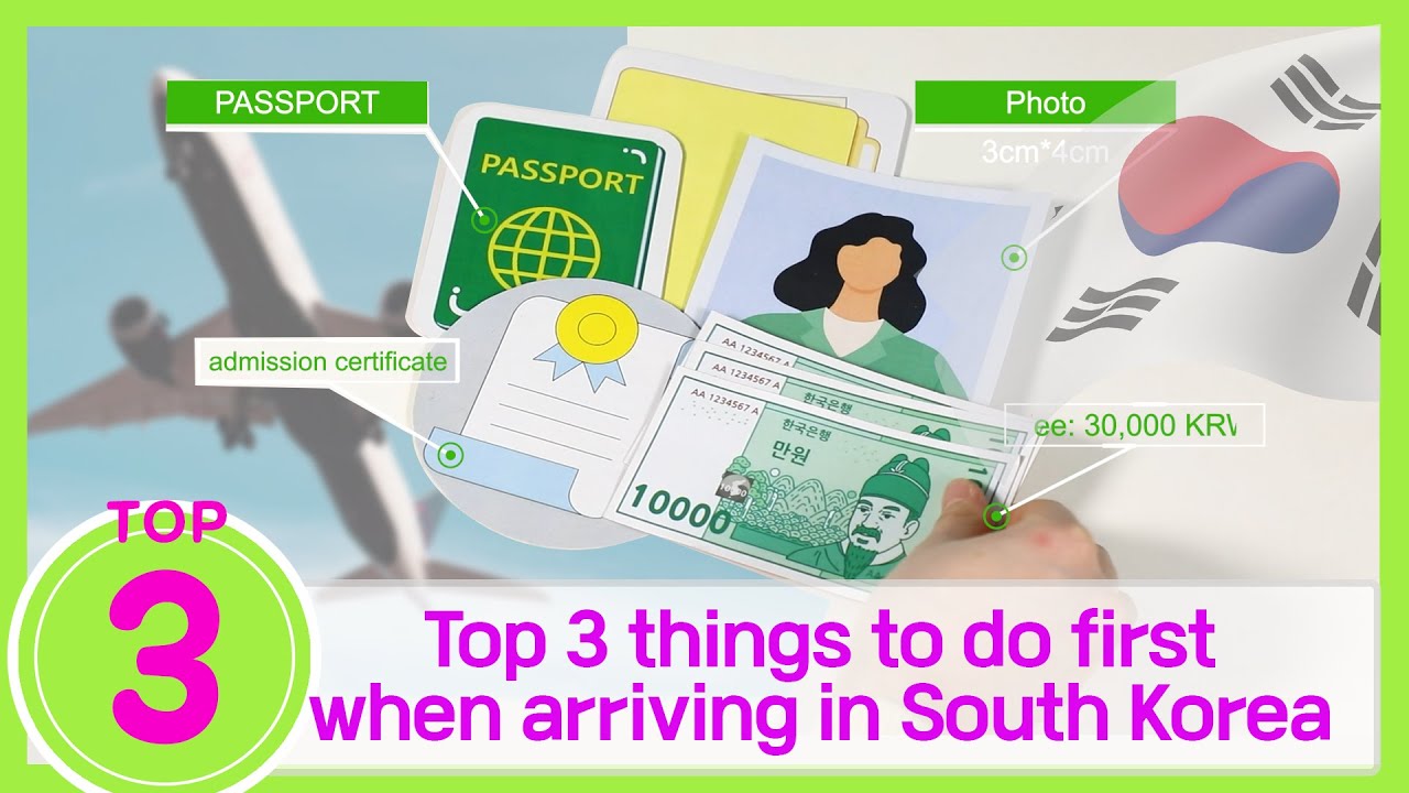 Top 3 things to do first when arriving in South Korea — Korea Higher Education Times