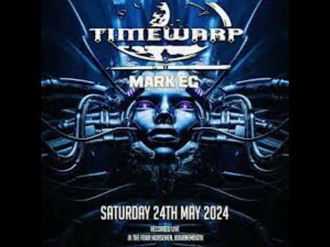 Mark EG @ Timewarp - Saturday, 25th May 2024