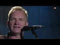 Sting -  Walking on the Moon - Montreux Jazz Festival 2006