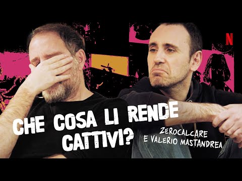 QUESTO MONDO NON MI RENDERÀ CATTIVO o forse sì??? Con ZEROCALCARE e MASTANDREA | Netflix Italia